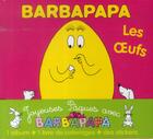 Couverture du livre « Barbapapa : joyeuses Pâques ; les oeufs » de Annette Tison et Talus Taylor aux éditions Les Livres Du Dragon D'or