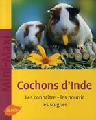 Couverture du livre « Cochons d'Inde ; les connaître, les nourrir, les soigner » de Fritz Dietrich Altmann aux éditions Eugen Ulmer