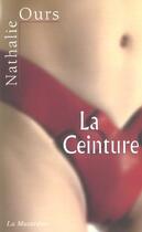 Couverture du livre « La ceinture » de Nathalie Ours aux éditions La Musardine