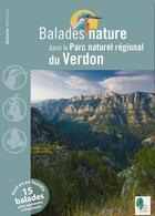Couverture du livre « BALADES NATURE ; dans le parc naturel régional du Vedon » de  aux éditions Dakota