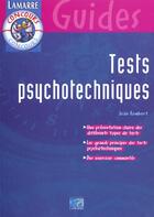 Couverture du livre « Tests psychotechniques ; 3e edition » de J Rembert aux éditions Lamarre