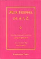 Couverture du livre « Mgr Freppel de A à Z » de Jacques Jammet aux éditions Editions De Paris
