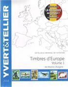 Couverture du livre « Timbres d'Europe t.1 ; de Albanie à Bulgarie (édition 2018) » de Yvert et Tellier aux éditions Yvert Et Tellier
