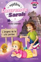 Couverture du livre « Les mysteres de laurence et sarah v 04 » de Lafreniere Melissa aux éditions Les Editions Jcl