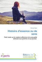 Couverture du livre « Histoire d'essence ou de sens » de Sajus-N aux éditions Vie