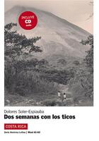 Couverture du livre « Dos semanas con los ticos » de Dolores Soler aux éditions Difusion