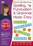 Couverture du livre « Made Easy Spelling, Punctuation And Grammar (Ks2 - Higher) » de Carol Vorderman aux éditions Dk Children