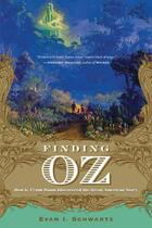 Couverture du livre « Finding Oz » de Schwartz Evan I aux éditions Houghton Mifflin Harcourt