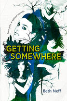 Couverture du livre « Getting Somewhere » de Neff Beth aux éditions Penguin Group Us