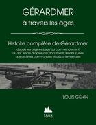 Couverture du livre « Gerardmer a travers les ages » de Gehin Louis aux éditions Lulu