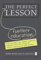 Couverture du livre « The Perfect Further Education Lesson » de Rossa Jackie aux éditions Crown House Digital