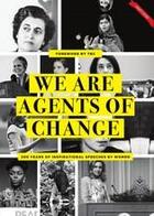 Couverture du livre « Agents of change: 200 years of inspirational speeches by women » de Pankhurst Helen aux éditions Thames & Hudson