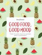 Couverture du livre « Good food, good mood » de Jenny Chatenet aux éditions Hachette Pratique