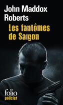 Couverture du livre « Les fantômes de Saigon » de John Maddox Roberts aux éditions Gallimard