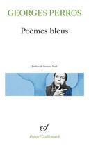 Couverture du livre « Poèmes bleus » de Georges Perros aux éditions Gallimard