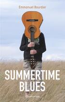 Couverture du livre « Summertime blues » de Emmanuel Bourdier aux éditions Flammarion
