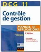 Couverture du livre « DCG 11 ; contrôle de gestion ; manuel et applications (2e édition) » de Sabine Separi et Claude Alazard aux éditions Dunod