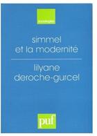 Couverture du livre « Simmel et la modernité » de Deroche-Gurcel L. aux éditions Puf