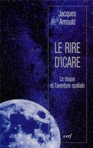 Couverture du livre « Le Rire d'Icare » de Jacques Arnould aux éditions Cerf