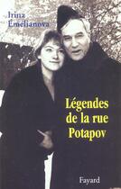 Couverture du livre « Legendes de la rue potapov » de Emelianova-Kovovoi-I aux éditions Fayard