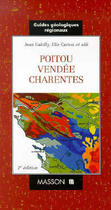 Couverture du livre « Poitou, Vendee, Charentes » de Jean Gabilly et Elie Cariou aux éditions Elsevier-masson