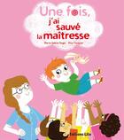 Couverture du livre « Manolo et Pépin-les-Oreilles ; une fois, j'ai sauvé la maîtresse » de Marie-Sabine Roger et Elsa Fouquier aux éditions Lito