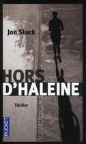 Couverture du livre « Hors d'haleine » de Jon Stock aux éditions Pocket