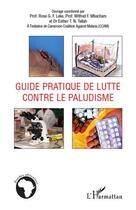 Couverture du livre « Guide pratique de lutte contre le paludisme » de  aux éditions L'harmattan