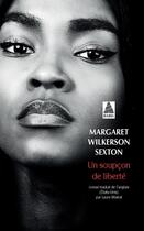 Couverture du livre « Un soupcon de liberté » de Margaret Wilkerson Sexton aux éditions Actes Sud