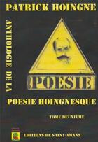 Couverture du livre « Poesie hoingnesque tome 2 » de Patrick Hoingne aux éditions De Saint Amans