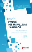 Couverture du livre « L'emploi des travailleurs handicapés (5e édition) » de Gwenaelle Leray aux éditions Gereso