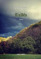 Couverture du livre « Exilés » de Joelle Thienard aux éditions Unicite