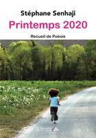 Couverture du livre « Printemps 2020 » de Senhaji Stephane aux éditions Saint Honore Editions