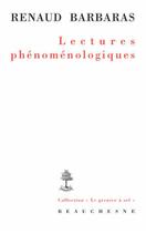Couverture du livre « Lectures phénoménologiques » de Renaud Barbaras aux éditions Beauchesne