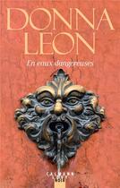 Couverture du livre « En eaux dangereuses » de Donna Leon aux éditions Calmann-levy