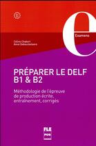 Couverture du livre « Préparer le DELF B1 & B2 » de Celine Chabert et Anne Debeuckelaere aux éditions Pu De Grenoble
