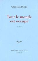 Couverture du livre « Tout le monde est occupe » de Christian Bobin aux éditions Mercure De France