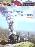 Couverture du livre « Locomotives & automotrices » de Andre Papazian aux éditions Etai