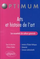 Couverture du livre « Les essentiels de culture generale ; arts » de Chabot aux éditions Ellipses
