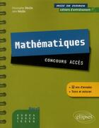 Couverture du livre « Maths - concours acces. cahier d'entrainement - 12 ans d'annales » de Reville Christopher aux éditions Ellipses