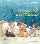 Couverture du livre « Contes de Noël et de l'Epiphanie » de Martine Bazin et Joelle D' Abadie aux éditions Tequi