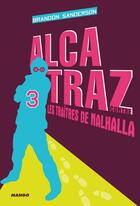 Couverture du livre « Alcatraz t.3 » de Brandon Sanderson aux éditions Mango