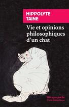 Couverture du livre « Vie et opinions philosophiques d'un chat » de Hippolyte Taine aux éditions Rivages