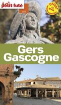 Couverture du livre « Guide petit futé ; départements ; Gers, Gascogne (édition 2013) » de  aux éditions Le Petit Fute