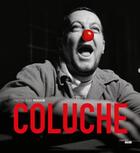 Couverture du livre « Coluche » de  aux éditions Cherche Midi