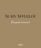 Couverture du livre « Passionnément » de Alain Afflelou aux éditions Michel Lafon