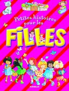 Couverture du livre « Petites histoires pour les filles » de Piccolia aux éditions Piccolia