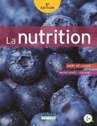 Couverture du livre « La nutrition (5e édition) » de Marc Belanger et Marie-Josee Leblanc aux éditions Cheneliere Mcgraw-hill