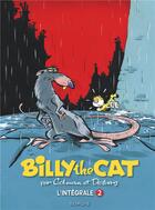 Couverture du livre « Billy the cat ; intégrale Tome 2 ; 1995-1999 » de Stephane Colman et Stephen Desberg aux éditions Dupuis