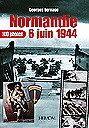 Couverture du livre « Normandie ; 6 juin 1944 » de Bernage aux éditions Heimdal